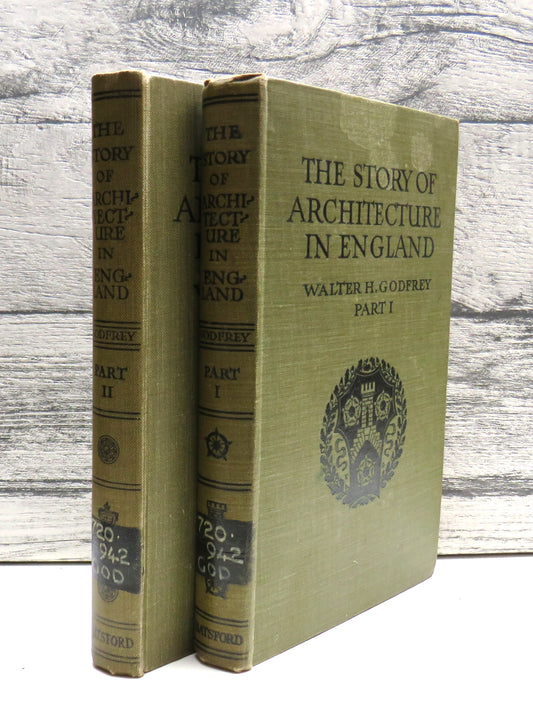 The Story of Architecture In England By Walter H. Godfrey Part I & II 1928
