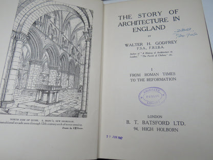 The Story of Architecture In England By Walter H. Godfrey Part I & II 1928