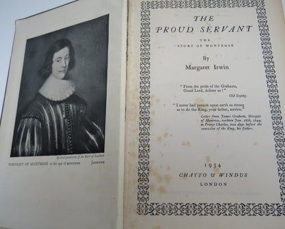 The Proud Servant, the Story of Montrose by Margaret Irwin, 1934 book image 3