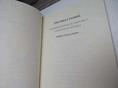 The Great Famine Northern Europe In The Early Fourteenth Century By William Chester Jordan 1998
