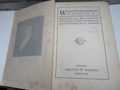 Wordsworthshire An Introduction To A Poet's Country Written By Eric Robertson 1911