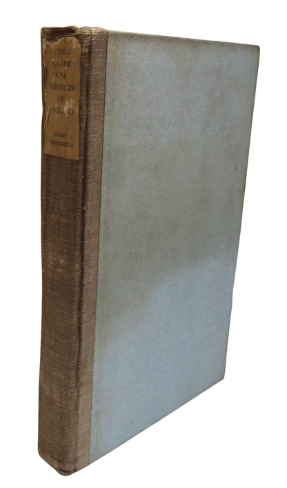 The Older Universities of England Oxford & Cambridge By Albert Mansbridge 1923 book front cover