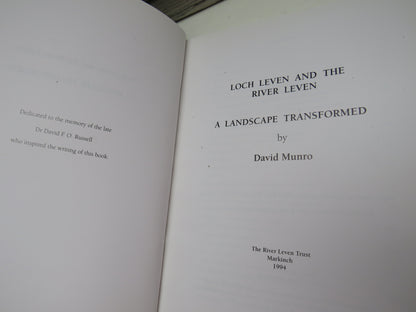 Loch Leven and The River Leven A Landscape Transformed By David Munro 1994