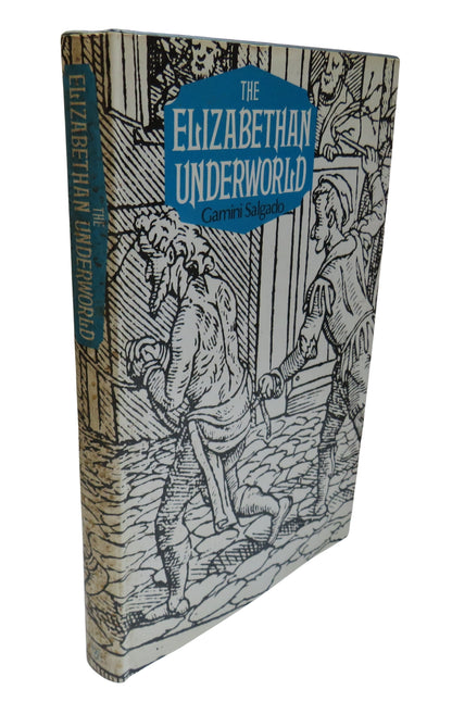 The Elizabethan Underworld By Gamini Salgado 1977 Vintage Book book front cover