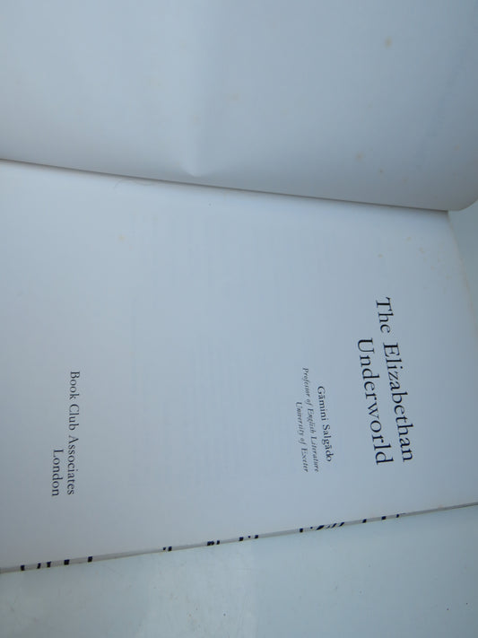 The Elizabethan Underworld By Gamini Salgado 1977 Vintage Book