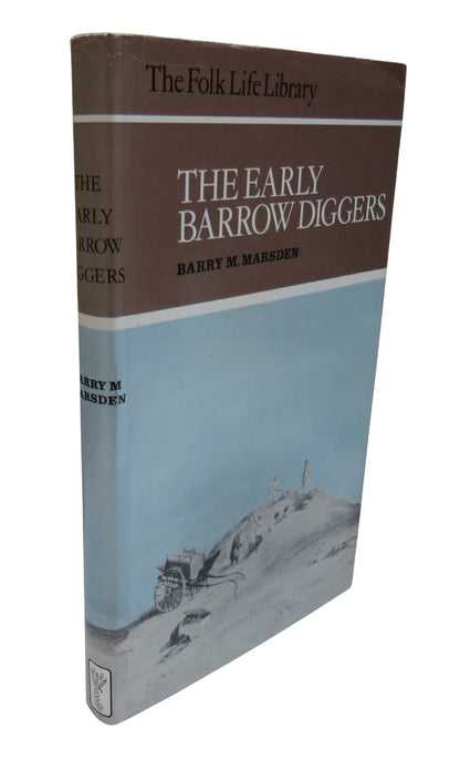 The Early Barrow-Diggers By Barry M. Marsden 1974 Vintage Book book front cover