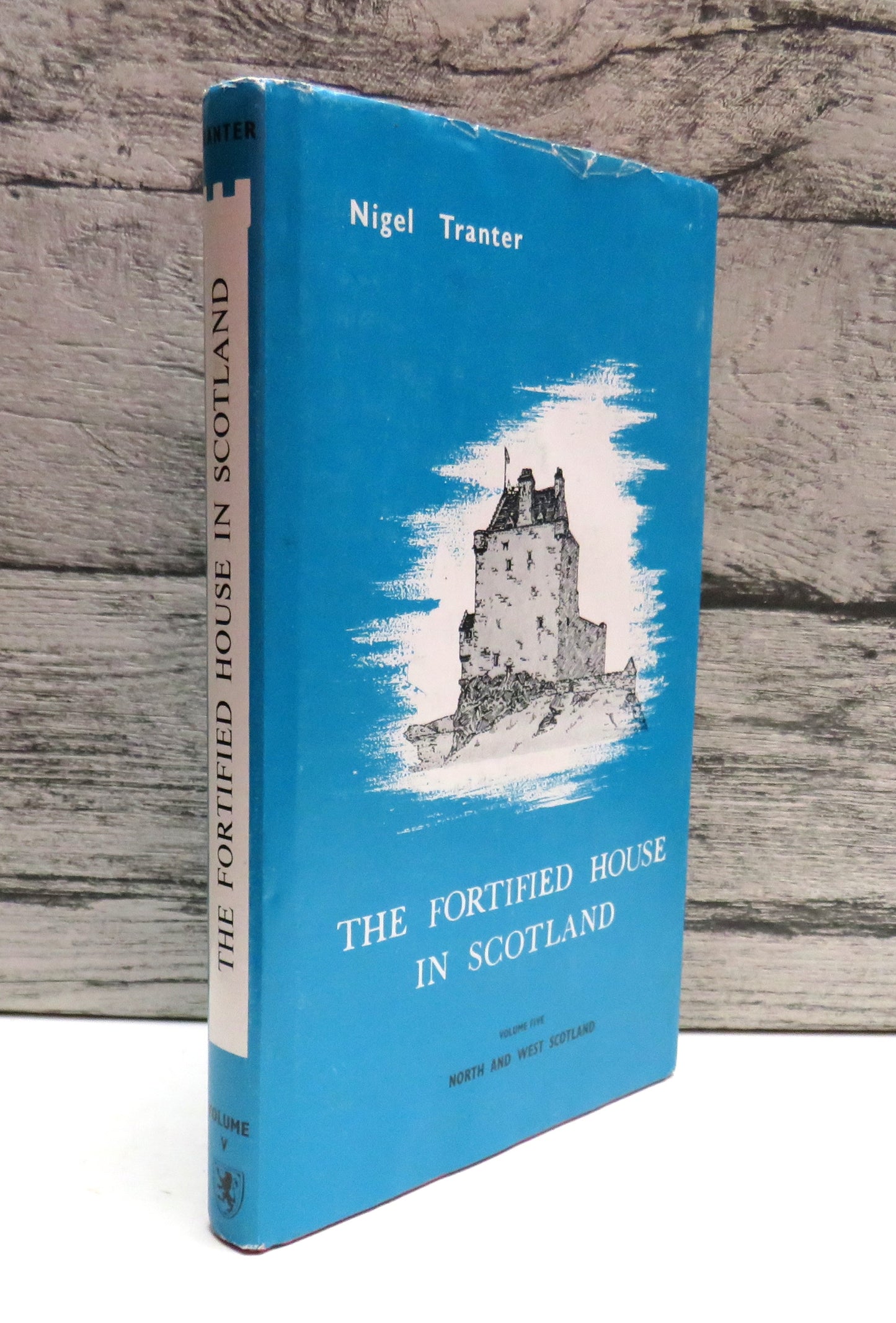 The Fortified House In Scotland By Nigel Tranter Author Signed Volume Five North and West Scotland 1986