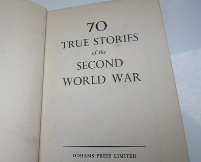 70 True Stories of the Second World War, Odhams book image 3