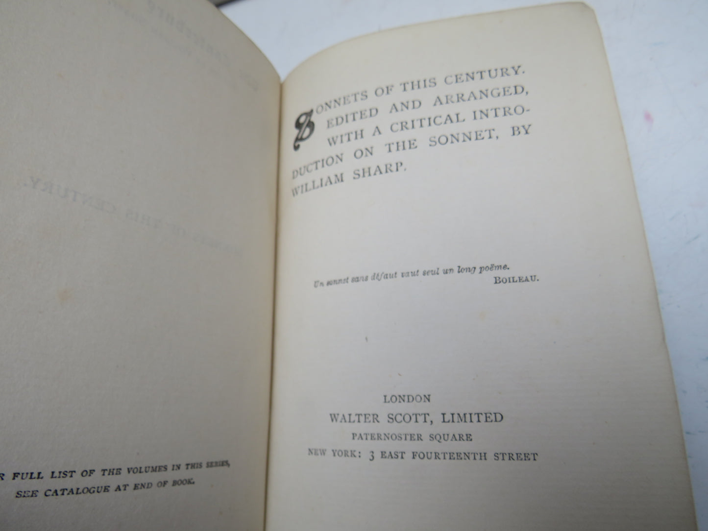 Sonnets of This Century Edited and Arranged With A Critical Introduction On The Sonnet By William Sharp