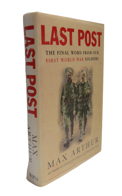 Last Post by Max Arthur, 2005, Author Signed book front cover