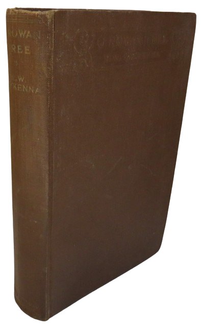 O Rowan Tree Sketches of Scottish Life By Robert William Mackenna 1930 book front cover