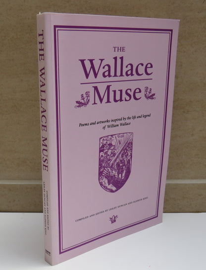 The Wallace Muse, Compiled and Edited by Lesley Duncan and Elspeth King, 2005 book image 2