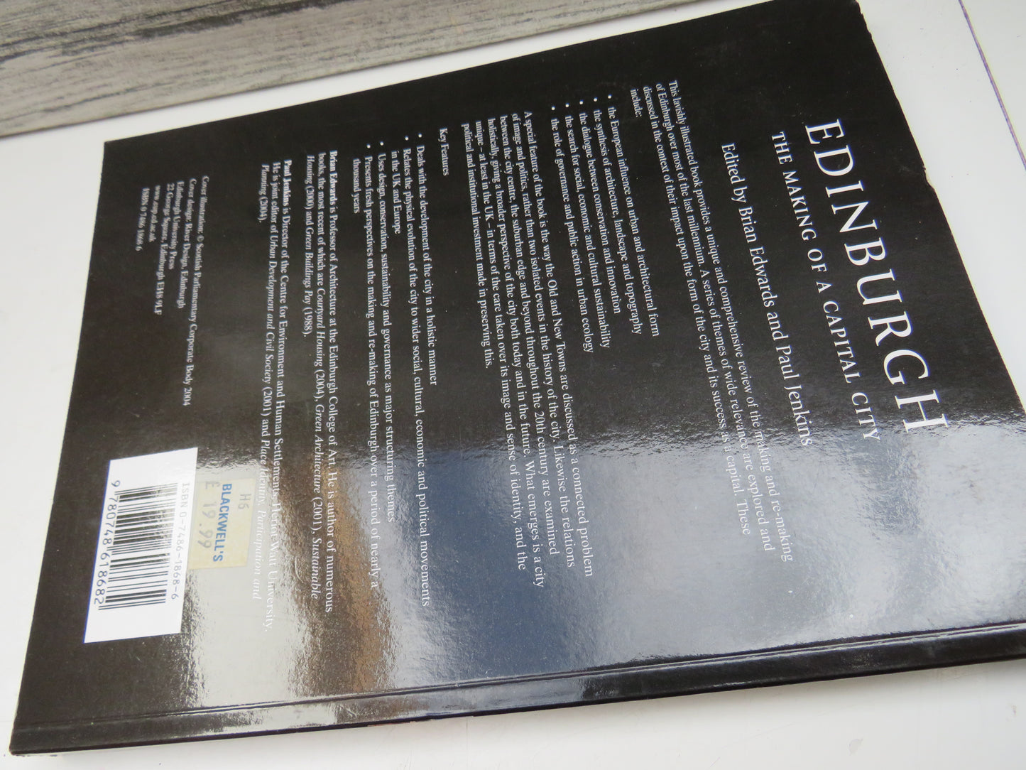 Edinburgh The Making of a Capital City Edited Brian Edwards and Paul Jenkins 2005