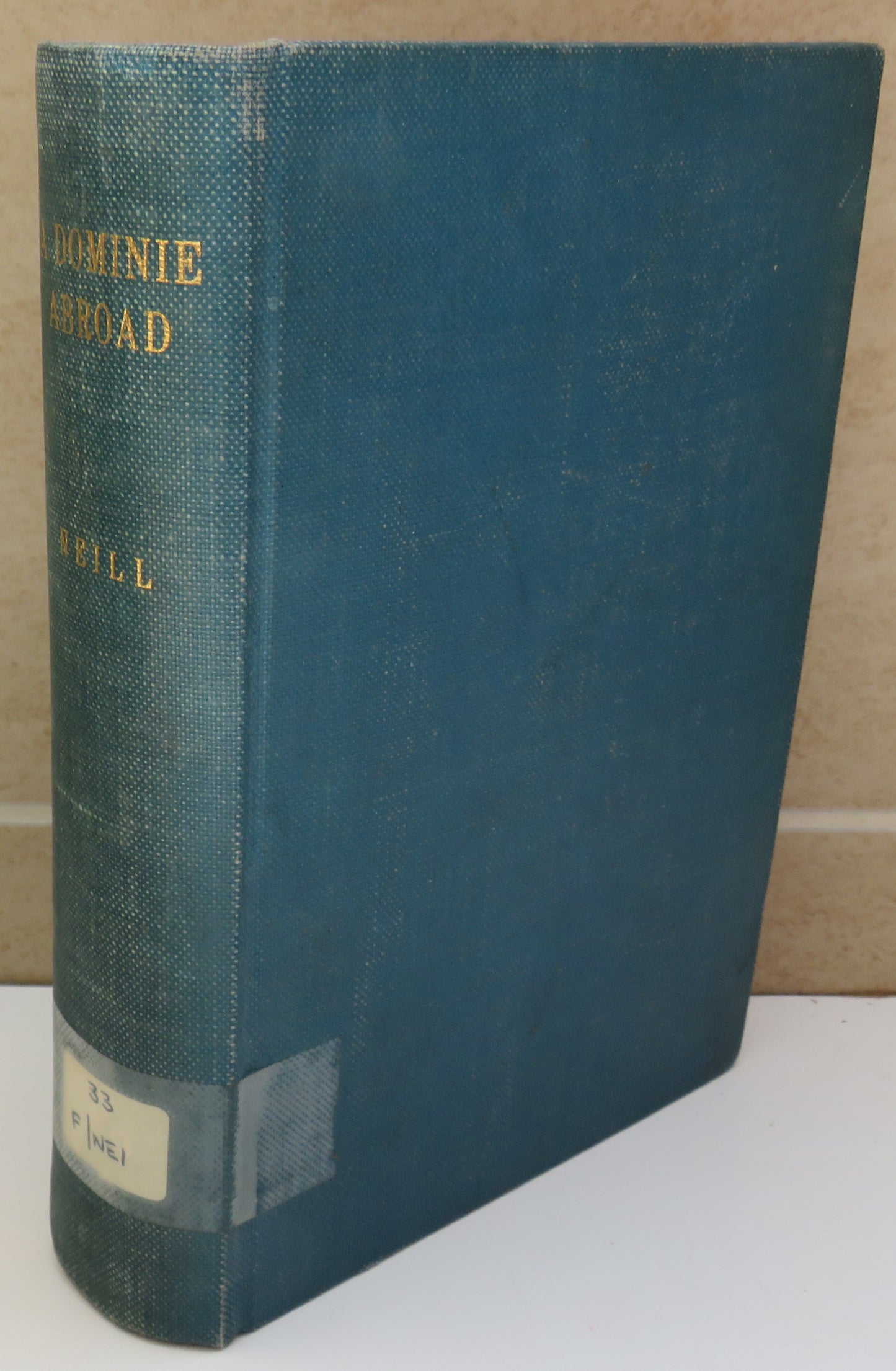 A Dominie Abroad By A.S. Neill 1923, Antique Book