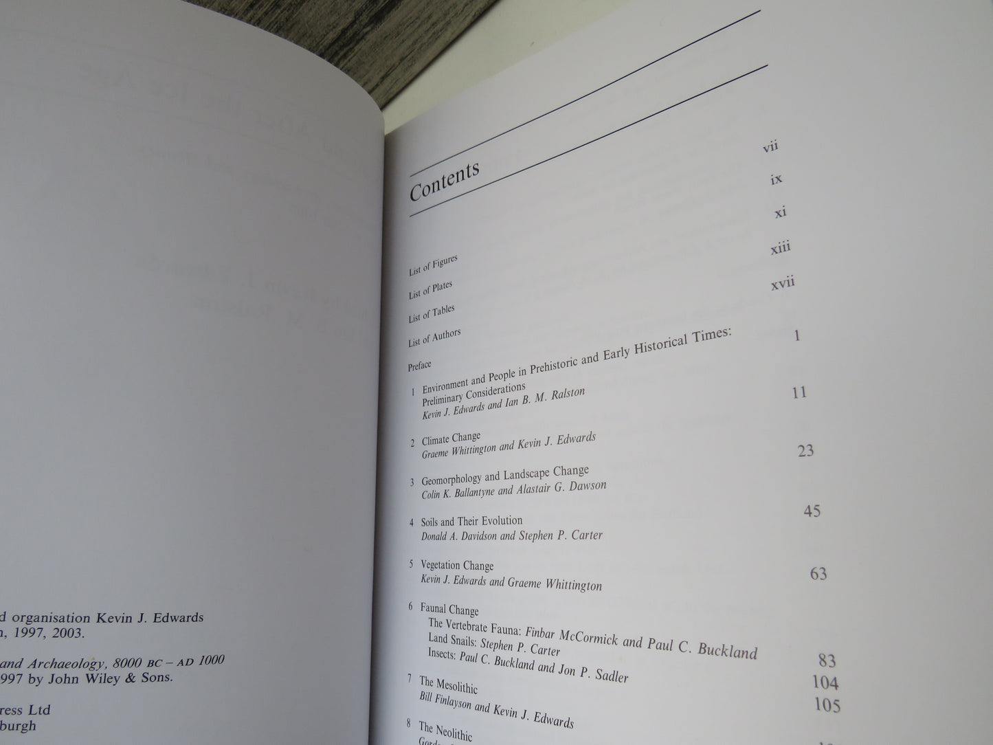 Scotland After The Ice Age Environmental, Archaeology and History, 8000 BC - AD 1000 Edited By Kevin J. Edwards and Ian B. M. Ralston 2003
