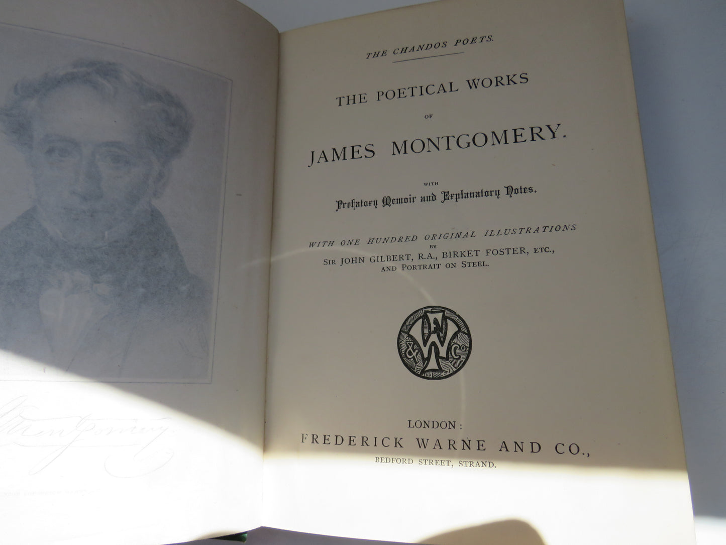 The Poetical Works of James Montgomery With Prefatory Memoir and Explanatory Notes With One Hundred Original Illustrations By Sir John Gilbert