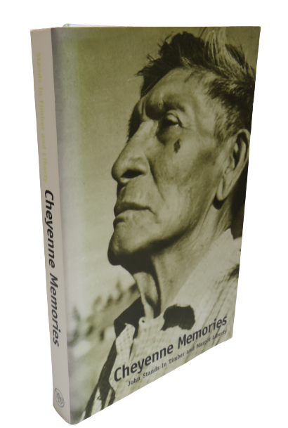 Cheyenne Memories by John Stands in Timber and Margot Liberty, 1998