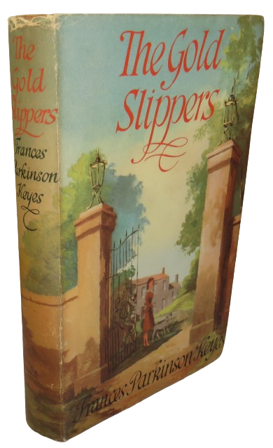 The Gold Slippers By Frances Parkinson Keyes 1958 book front cover