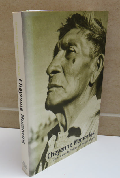 Cheyenne Memories by John Stands in Timber and Margot Liberty, 1998 book image 2