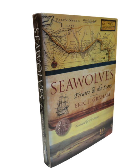 Seawolves Pirates & The Scots By Eric J. Graham 2005 book front cover
