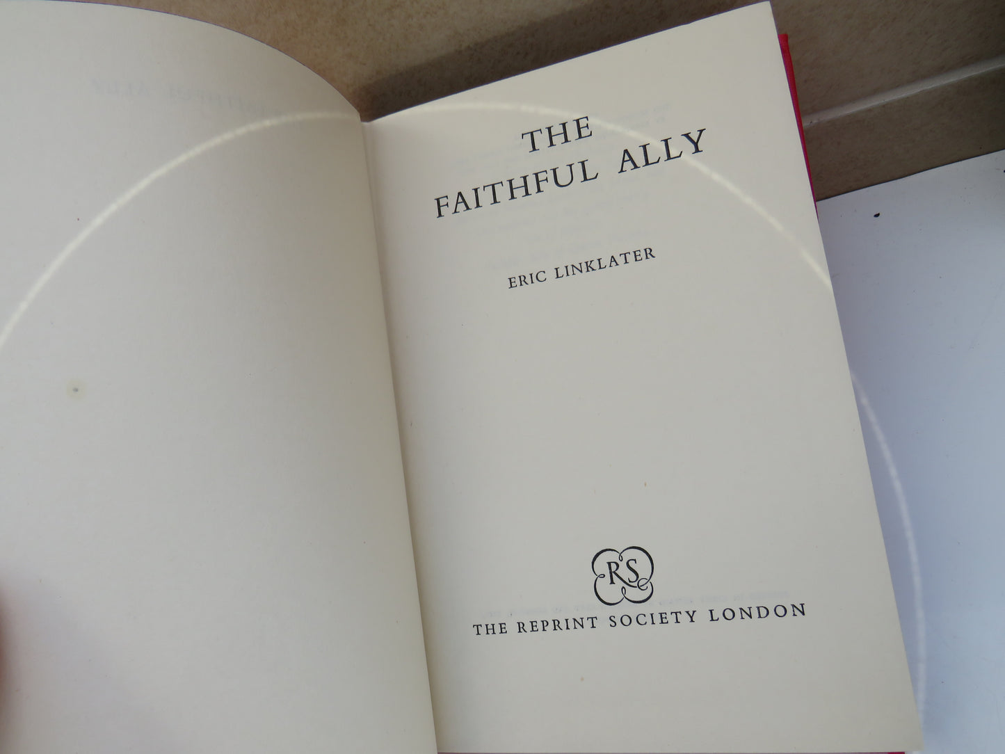 The Faithful Ally By Eric Linklater 1956