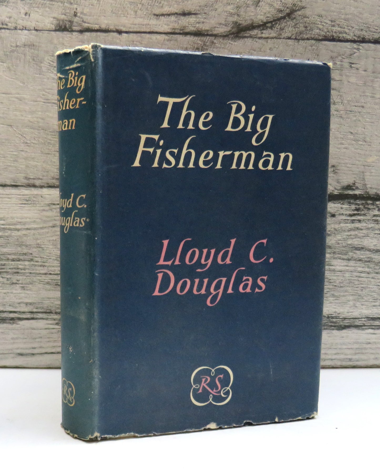 The Big Fisherman By Lloyd C. Douglas 1951