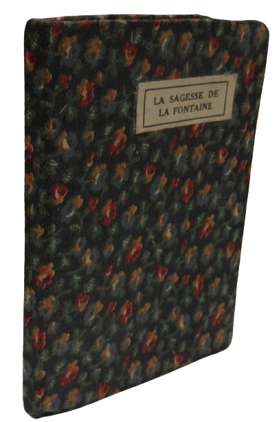 La Sagesse De La Fontaine Recueillie Par G. Michaut book front cover