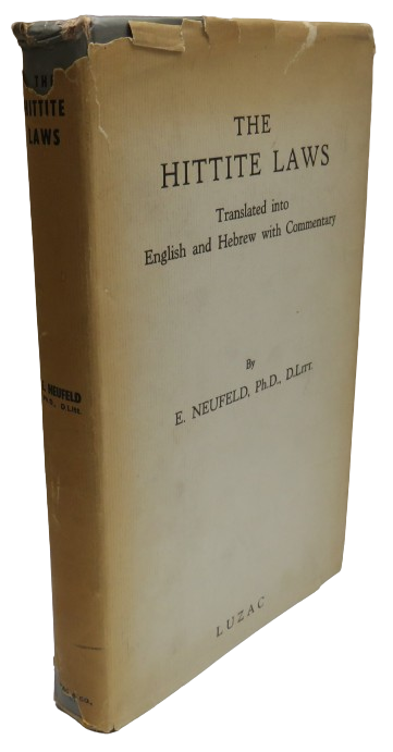 The Hittite Laws Translated Into English and Hebrew With Commentary By E. Neufeld 1951