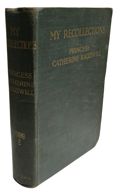 My Recollections By Princess Catherine Radziwill 1906 book front cover