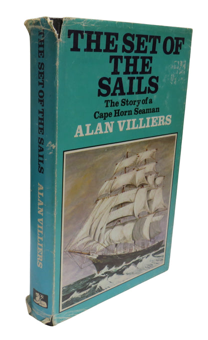 The Set of The Sails The Story Of A Cape Horn Seaman By Alan Villiers 1974 book front cover