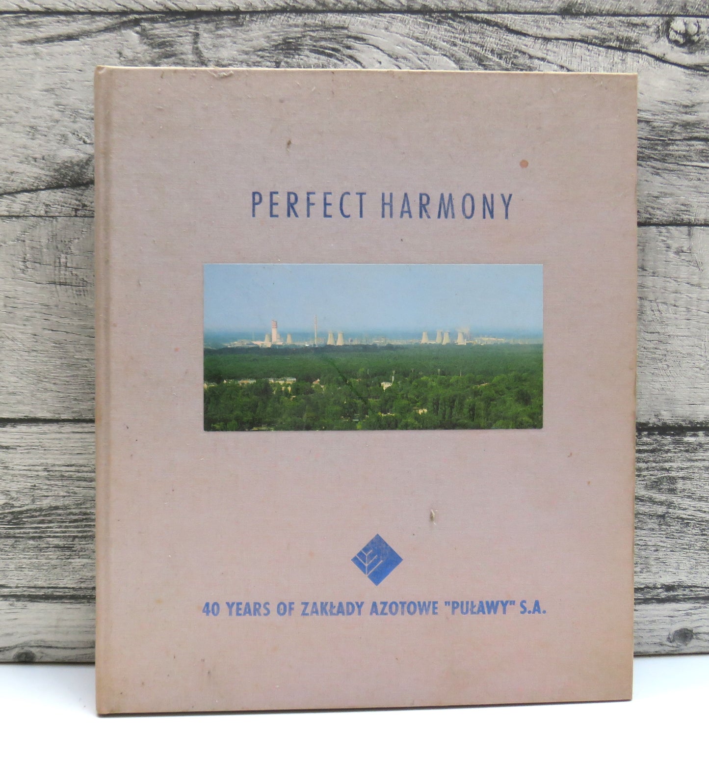 Perfect Harmony 40 Years of Zaklady Azotowe "Pulaway" S.A 2001