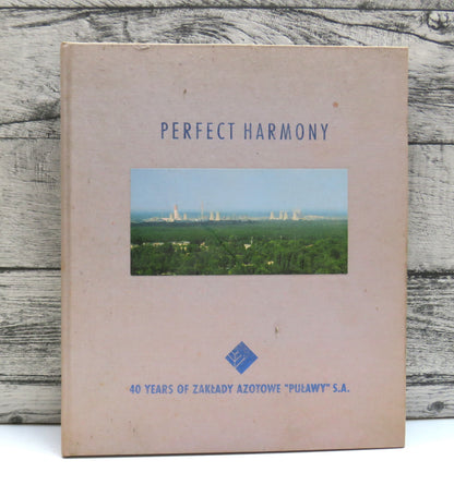 Perfect Harmony 40 Years of Zaklady Azotowe "Pulaway" S.A 2001