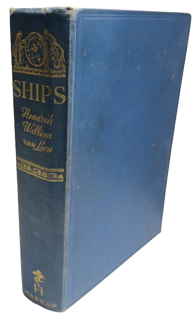 Ships & How They Sailed The Seven Seas (5000 B.C. - A.D.1935) By Hendrik Willem Van Loon 1935 book front cover