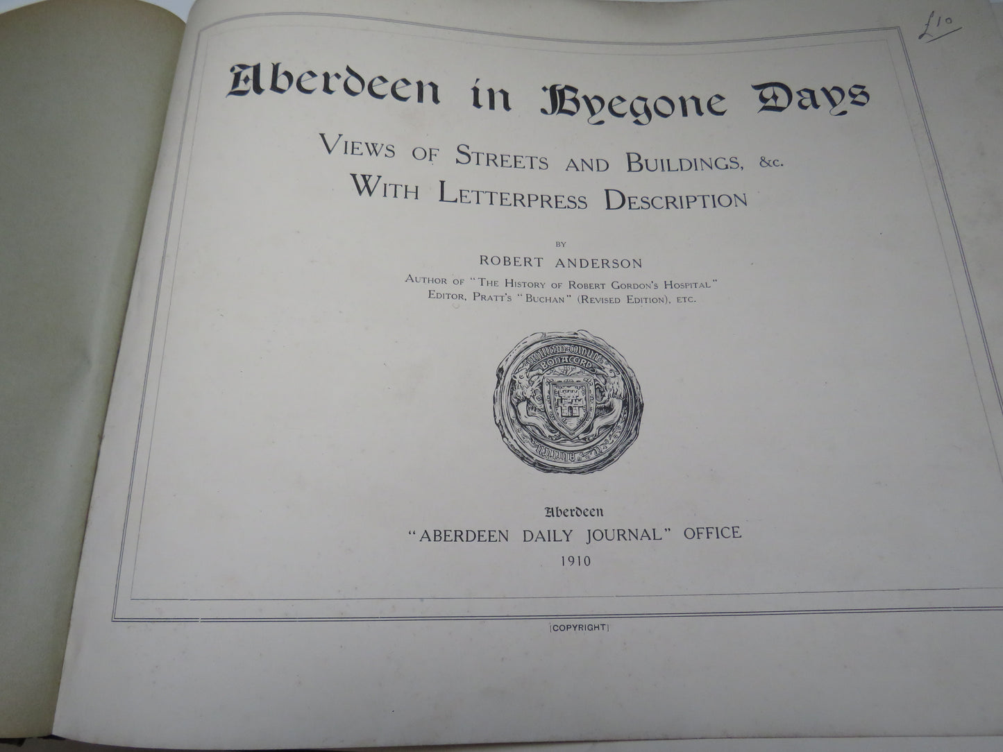 Aberdeen In Bygone Days Views of Streets and Buildings With Letterpress Descriptions 1910