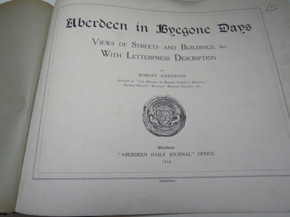Aberdeen In Bygone Days Views of Streets and Buildings With Letterpress Descriptions 1910