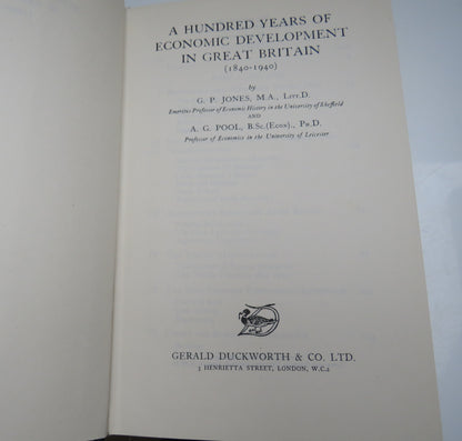 A Hundred Years of Economic Development in Great Britain (1840 - 1940) by G. P. Jones & A. G. Pool book image 3