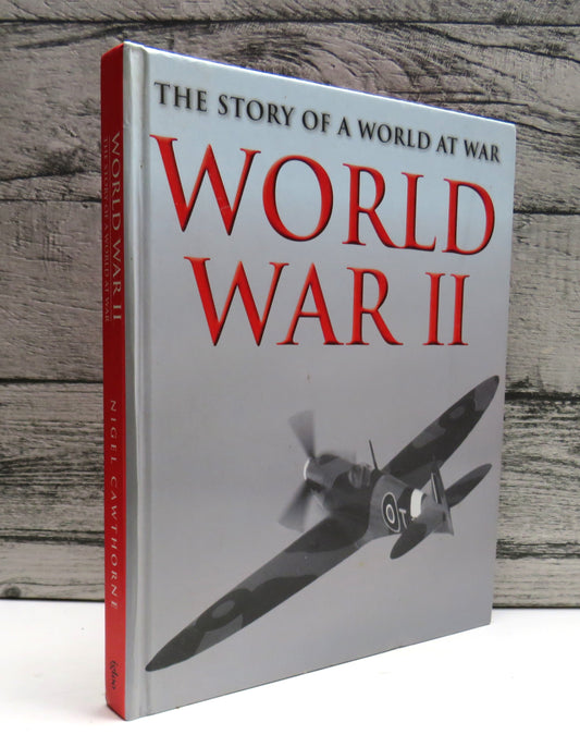 World War II By Nigel Cawthorne 2009