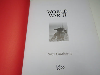 World War II By Nigel Cawthorne 2009