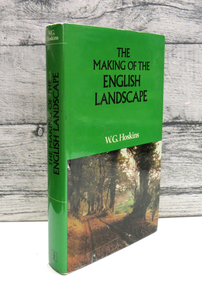 The Making of the English Landscape By W. G. Hoskins 1977 book front cover