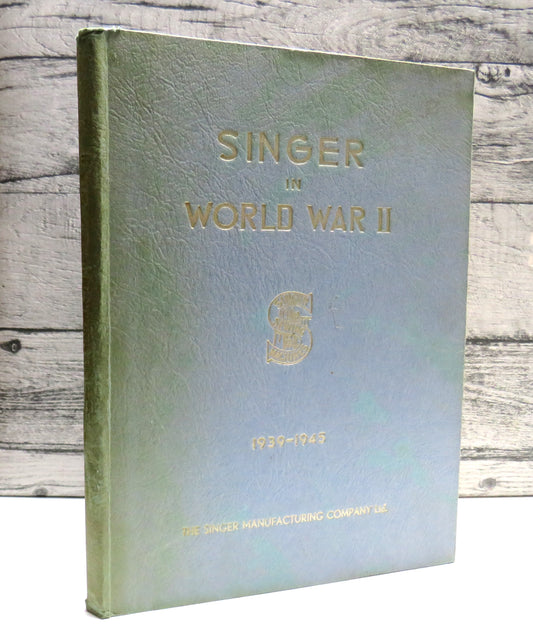 Singer In World War II 1939-1945 Singer Sewing Machines