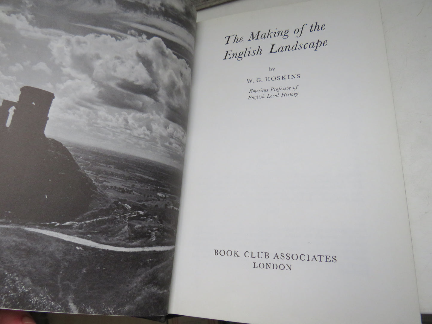 The Making of the English Landscape By W. G. Hoskins 1977