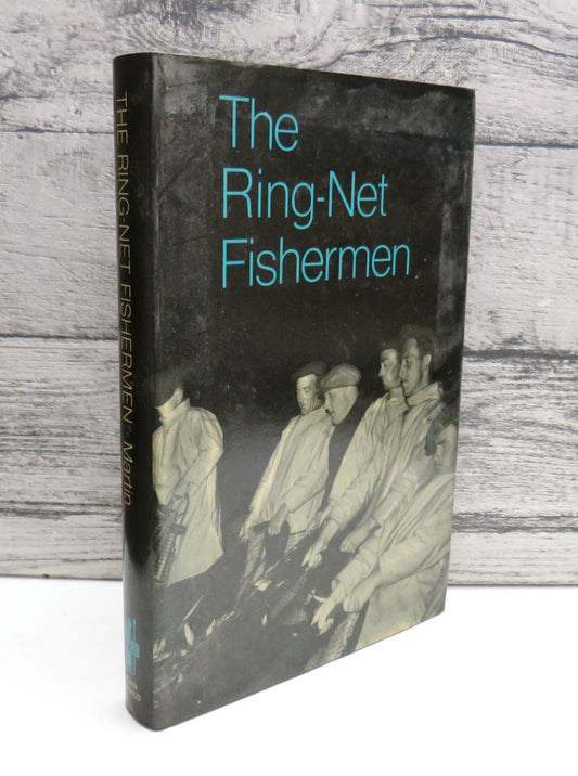 The Ring-Net Fishermen By Angus Martin With Drawings By Will Maclean 1981