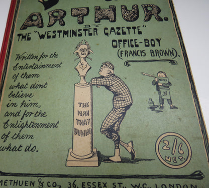 The Doings of Arthur, the "Westminister Gazette Office-Boy" (Francis Brown) 1905 book image 3