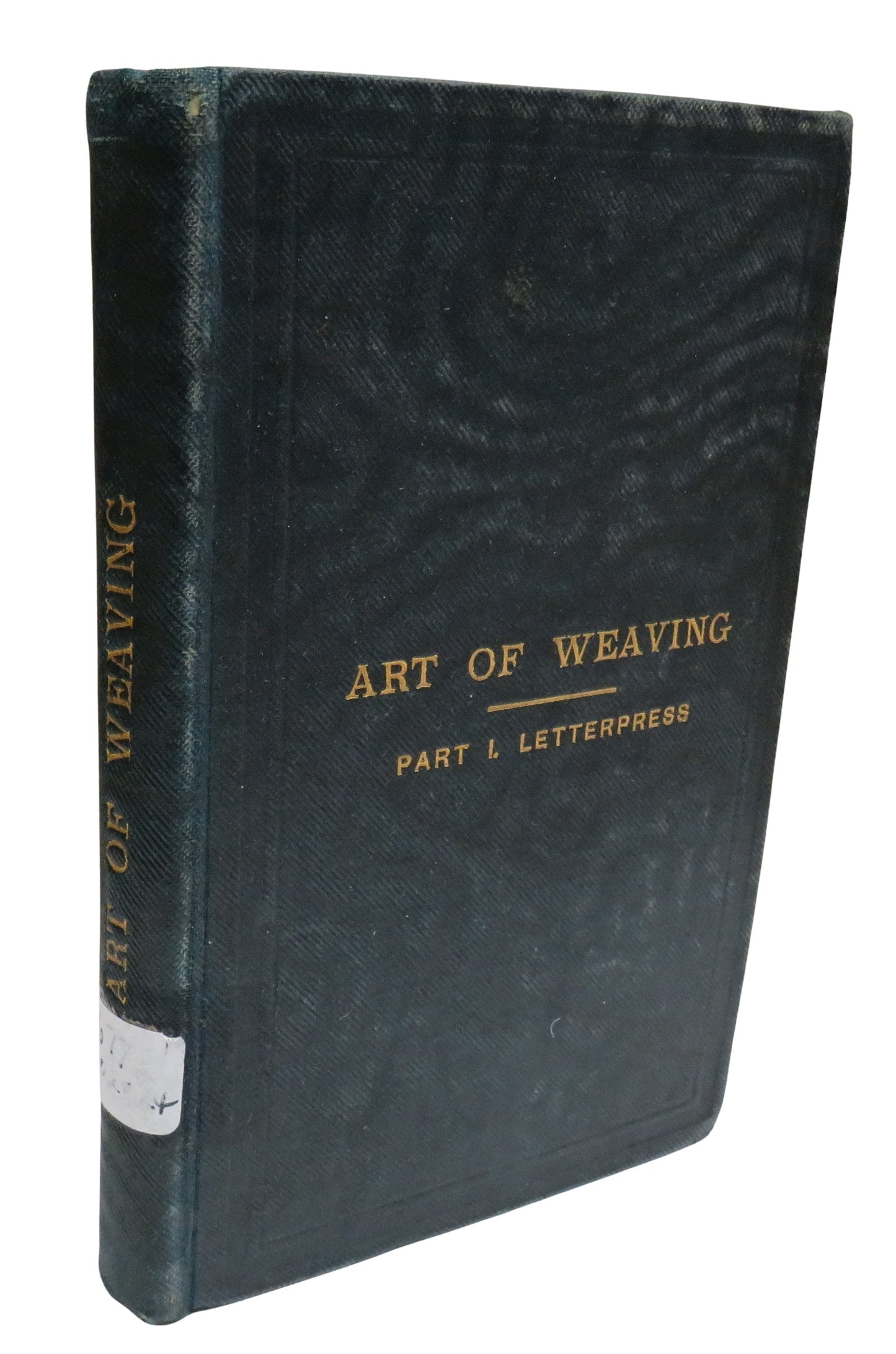 The Theory and Practice of the Art of Weaving Linen and Jute Manufactures By Power Loom With Tables and Calculations By William Leggatt 1893