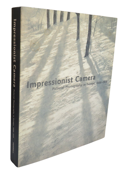 Impressionist Camera Pictorial Photography In Europe, 1888-1918 book front cover