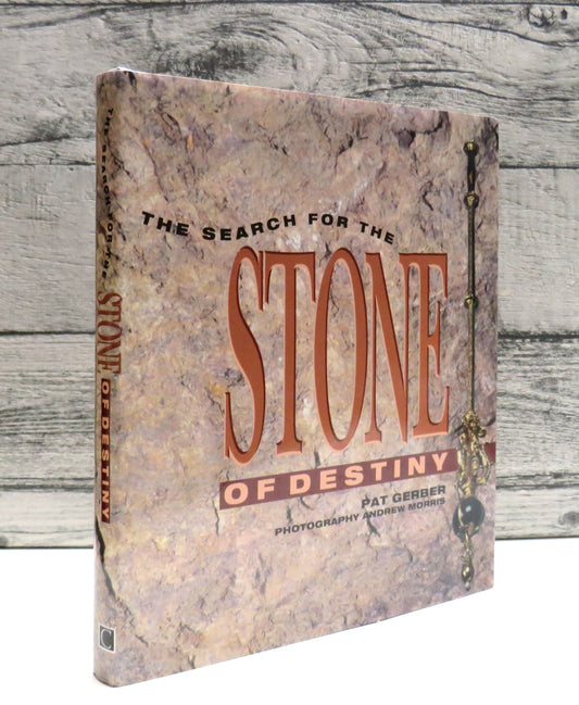 The Search For The Stone of Destiny By Pat Gerber 1992