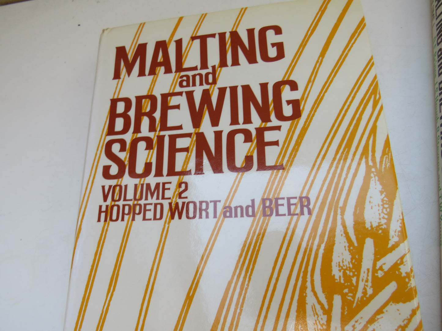 Malting and Brewing Science Volume I & II 1981 & 1982