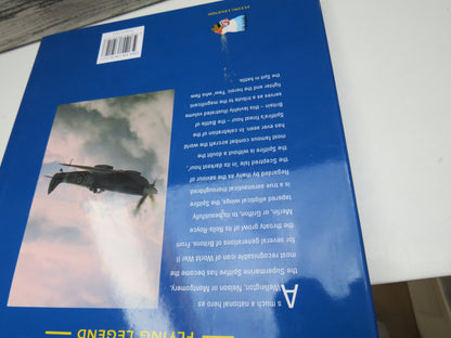 Spitfire Flying Legend The Fighter & The Few By John Dibbs and Tony Holmes 1999