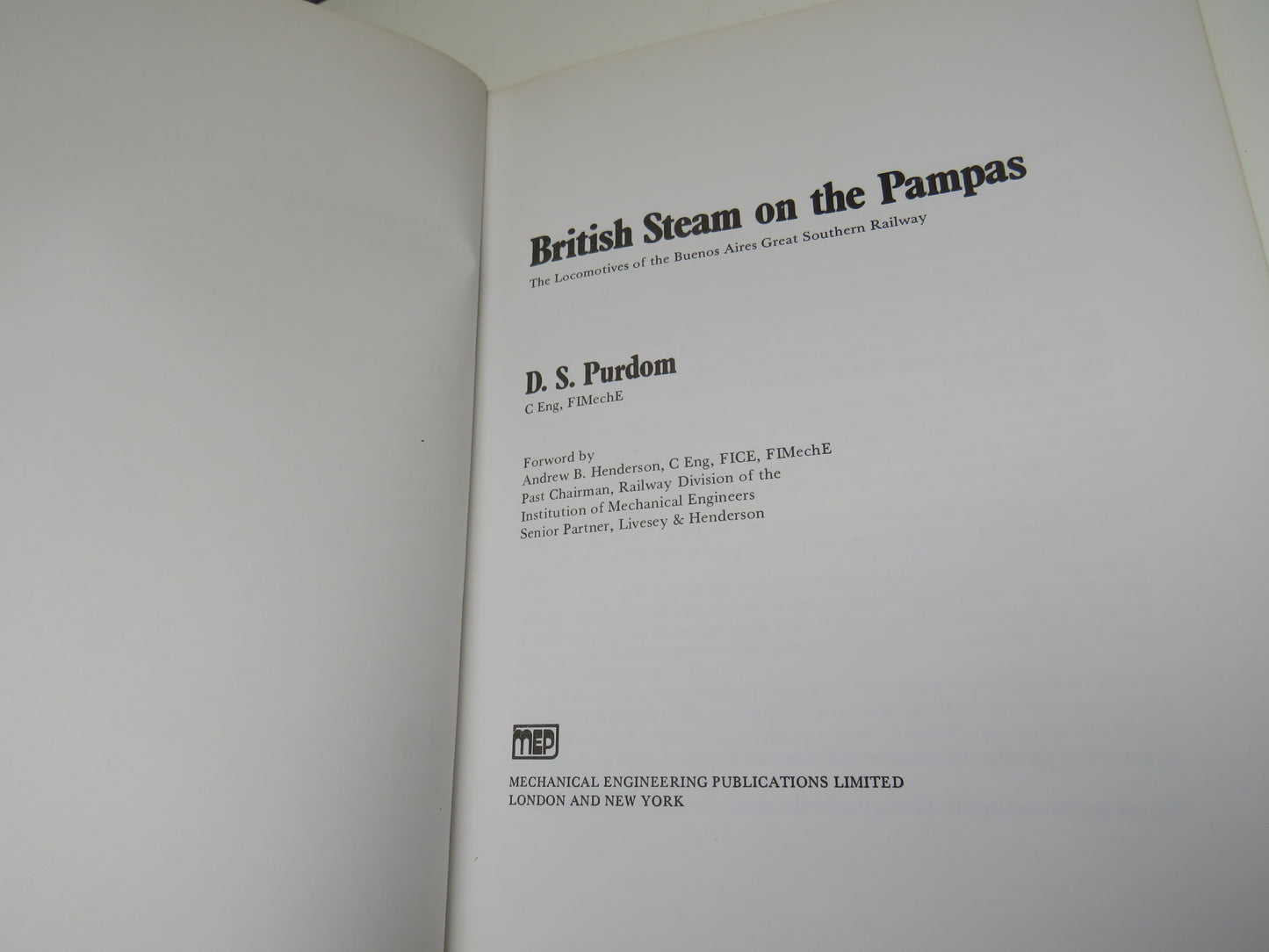 British Steam On The Pampas The Locomotives Of The Buenos Aires Great Southern Railway By D.S Purdom 1977