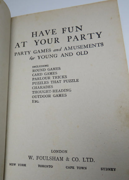 Have Fun At Your Party Party, Party Games and Amusements For Young and Old book image 3